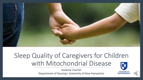 Thumbnail for entry Sleep Quality of Caregivers for Children with Mitochondrial Disease