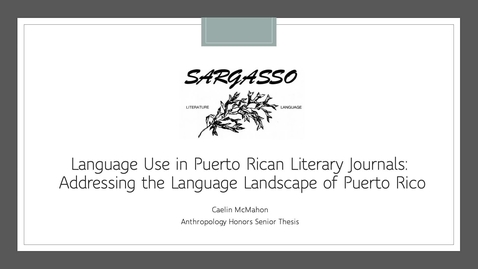 Thumbnail for Language Use in Puerto Rican Literary Journals