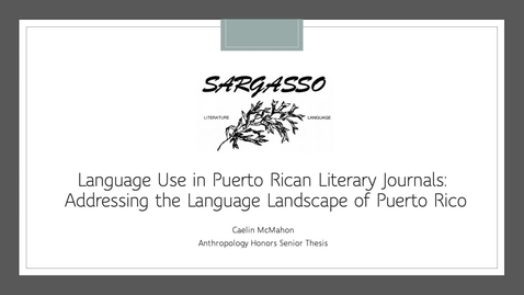 Thumbnail for entry Language Use in Puerto Rican Literary Journals