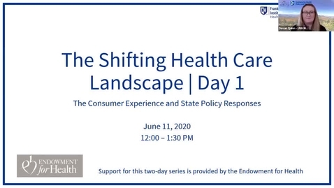 Thumbnail for entry The Shifting Health Care Landscape: The Consumer Experience and State Policy Responses