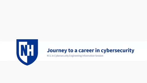 Thumbnail for M.S. Cybersecurity Engineering Information Session