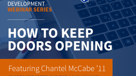 Thumbnail for UNH Live Professional Development Webinar Series: How to Keep Doors Opening