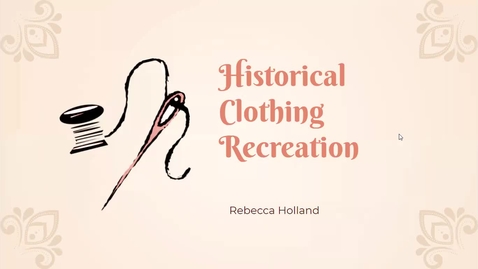 Thumbnail for Historical Clothing Recreation