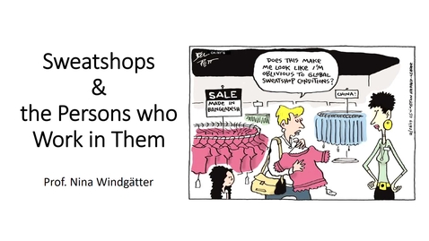 Thumbnail for 431.Sweatshops &amp; the Persons who Work in Them