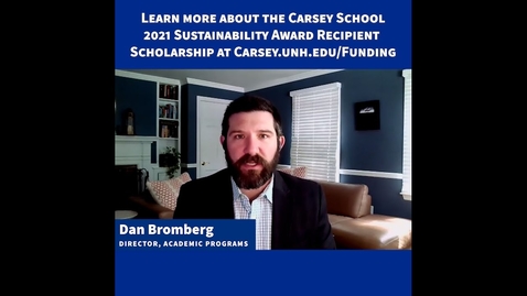 Thumbnail for The 2021 Carsey School Sustainability Scholarship for UNH Sustainability Award Recipients