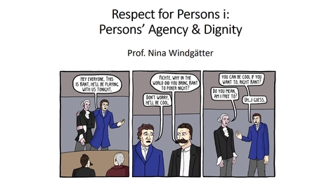 Thumbnail for entry 431.Respect for Persons i: Persons' Agency &amp; Dignity