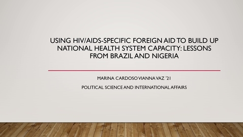 Thumbnail for entry Using HIV/AIDS-Specific Foreign Aid to Build up National Health System Capacity: Lessons from Brazil and Nigeria