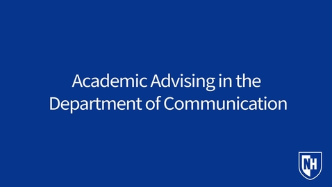 Thumbnail for entry Academic Advising for Communication Majors