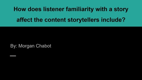 Thumbnail for How Does Listener Familiarity with a Story Affect the Content Storytellers Include?