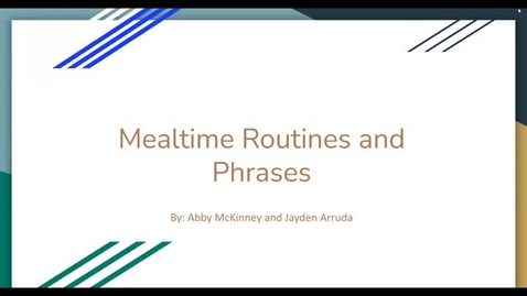 Thumbnail for entry Mealtime Routines and Phrases
