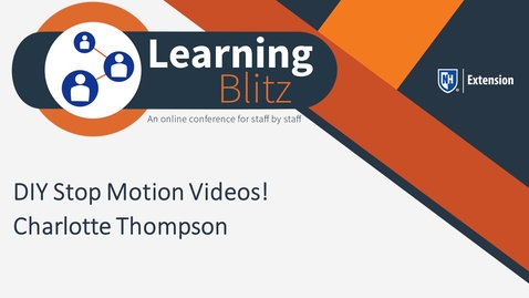 Thumbnail for entry Learning Blitz - DIY Stop Motion Videos! - Charlotte Thompson