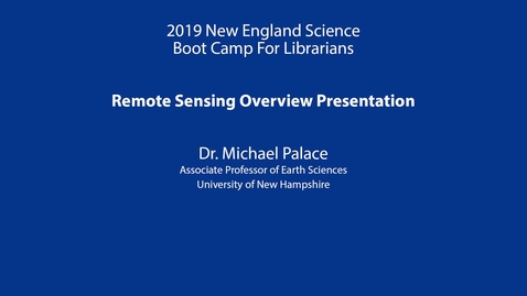 Thumbnail for entry Remote Sensing Overview Presentation: Palace