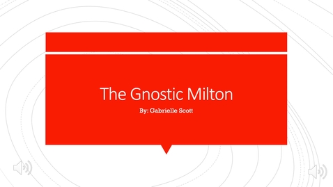 Thumbnail for The Gnostic Milton