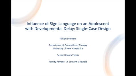 Thumbnail for entry Influence of Sign Language on an Adolescent with Developmental Delay: Single-Case Design 