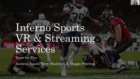 Thumbnail for ON F1RE (Team 1): Inferno Sports VR &amp; Streaming Services