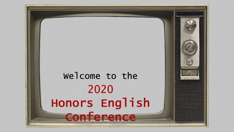 Thumbnail for Welcome to the Honors English 2020 URC!