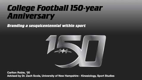 Thumbnail for entry CFB150-Branding a Sesquicentennial within sport