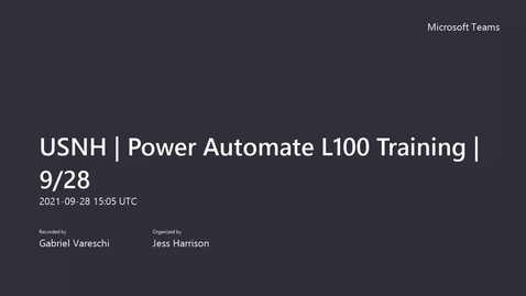 Thumbnail for USNH Power Automate (Flows) L100 Training - 9_28-2021