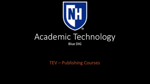 Thumbnail for entry Blue DIG - Publishing Courses