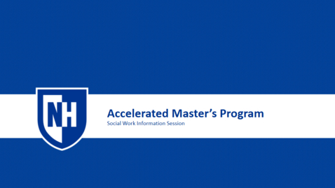 Thumbnail for Social Work Accelerated Masters Info Session - Social Work &amp; Non-Social Work majors
