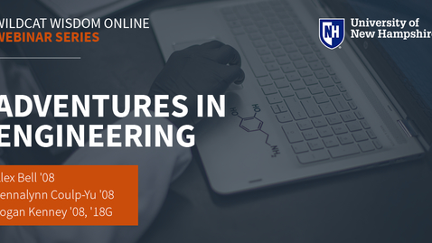 Thumbnail for Wildcat Wisdom Online: Adventures in Engineering