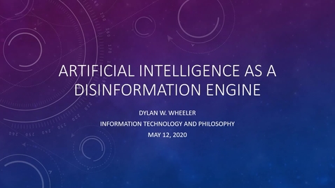 Thumbnail for entry [Thesis] Artificial Intelligence as a Disinformation Engine