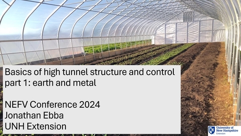 Thumbnail for Basics of high tunnel NEVF both parts