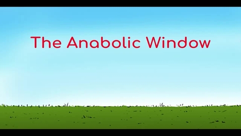 Thumbnail for Anabolic Window