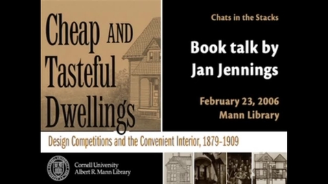 Thumbnail for entry Cheap and Tasteful Dwellings: Design Competitions and the Convenient Interior, 1879-1909