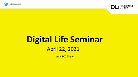 Thumbnail for entry Digital Life Seminar | Amy B.Z. Zhang