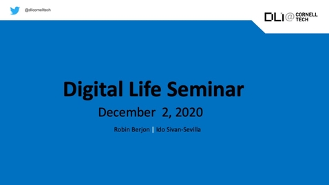 Thumbnail for Digital Life Seminar | Robin Berjon &amp; Ido Sivan-Sevilla