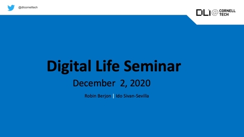 Thumbnail for entry Digital Life Seminar | Robin Berjon &amp; Ido Sivan-Sevilla