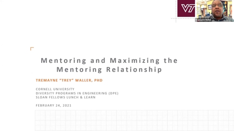 Thumbnail for Cornell DPE Sloan Lunch featuring Trey Waller: Maximizing the Mentoring Relationship 24Feb2021