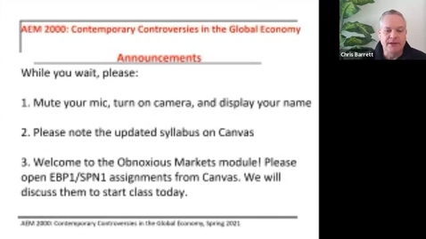 Thumbnail for AEM 2000 Contemporary Controversies in the Global Economy (2021SP) Lecture