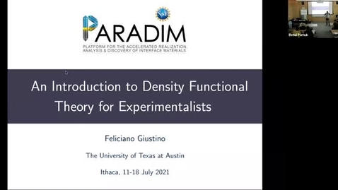 Thumbnail for PARADIM DFT Summer School 2021 - Lecture 2.1 - Density Functional Theory 