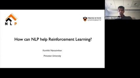 Thumbnail for 11.5.21 Karthik Narasimhan, Princeton University