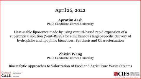 Thumbnail for Ph.D. Candidate Seminars, Apratim Jash &amp; Zhixin Wang, Cornell University