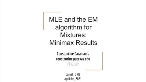 Thumbnail for entry ORIE Colloquium: Constantine Caramanis (University of Texas at Austin), April 6, 2021