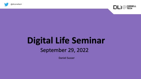 Thumbnail for entry Digital Life Seminar | Daniel Susser