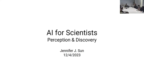Thumbnail for CIDA Seminar - AI for Scientists: Perception &amp; Discovery - Jennifer Sun