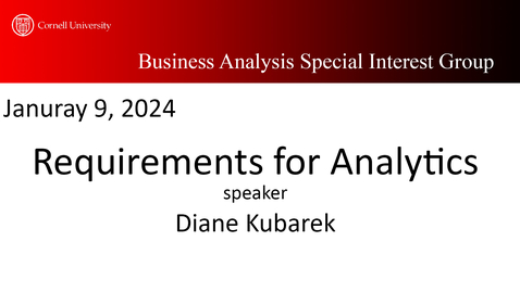 Thumbnail for BA Speaker 02: Diane Kuberek - Requirements for Data Analytics Dashboards