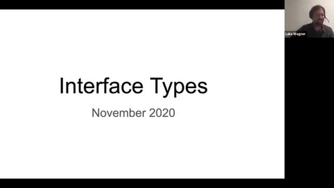 Thumbnail for entry SOIL Seminar: Interface Types Introduction and Update