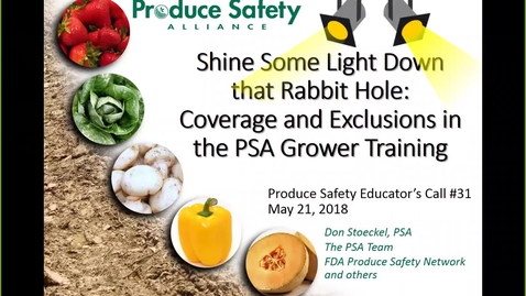 Thumbnail for entry Produce Safety Educator's Call #31