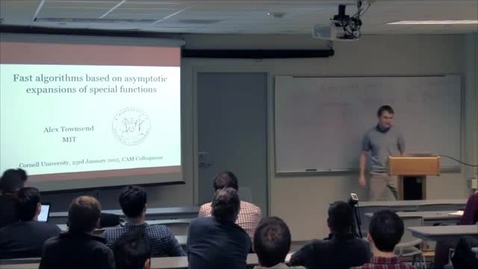 Thumbnail for CAM Colloquium - Alex Townsend: Fast transforms based on asymptotic expansions of special functions