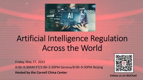 Thumbnail for entry Artificial Intelligence Regulation Across the World Webinar