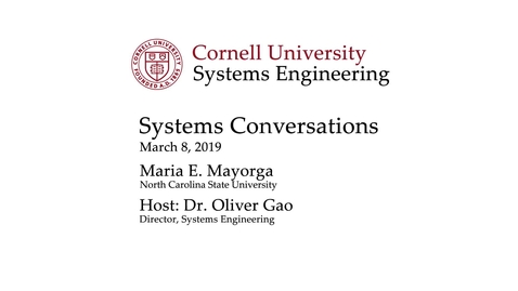 Thumbnail for Systems Conversation on 3/8/2019: Maria E Mayorga