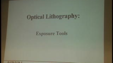 Thumbnail for CNF NanoCourses 2004 – Section 1.2: Photolithography, Part