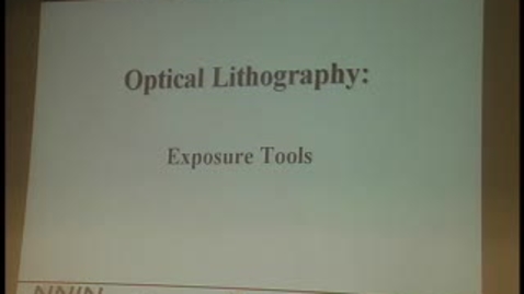 Thumbnail for entry CNF NanoCourses 2004 – Section 1.2: Photolithography, Part