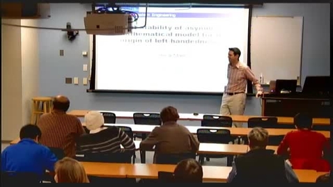 Thumbnail for entry CAM Colloquium: Danny Abrams (Northwestern) - Sinister stability of asymmetry: A mathematical model for the origin of left-handedness