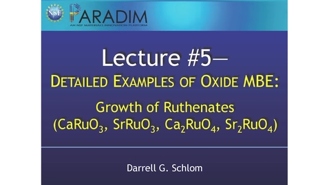 Thumbnail for entry Growth of Ruthenates—CaRuO3, SrRuO3, Ca2RuO4, Sr2RuO4-(Schlom)